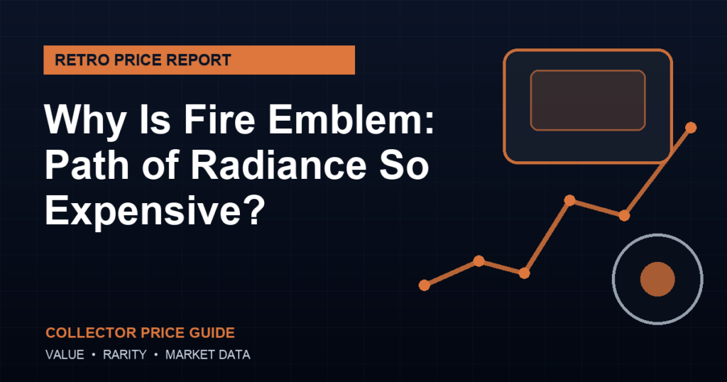 why is Fire Emblem: Path of Radiance so expensive guide featured image